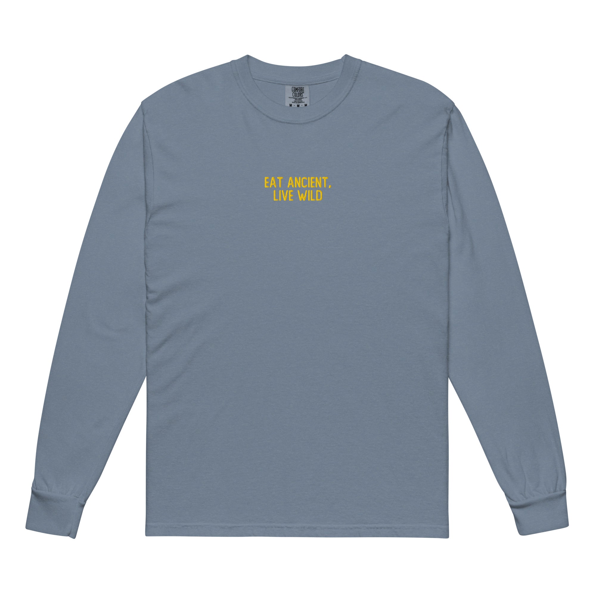 Eat Ancient Live Wild Longsleeve
